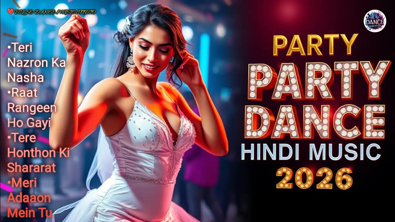 💞 Romantic Hindi Party Dance Music 💃 Love Groove Night ❤️ Dil Se Dance 073