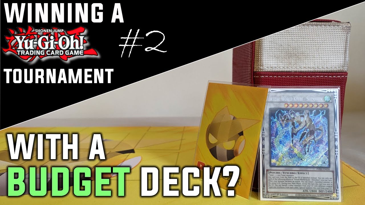Can We Win a Yu-Gi-Oh! Tournament... With a Budget Deck (Virtual World ...