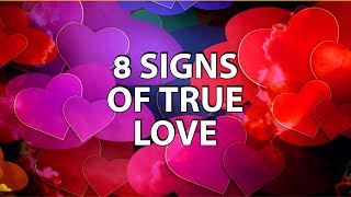 8 Signs Of True Love