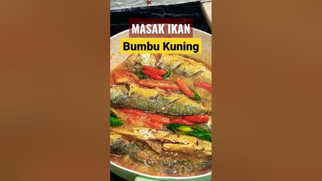 Masak Ikan Bumbu Kuning, Resep simple dan enak #shorts #videoshorts #masakan