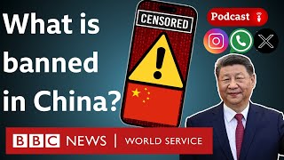 How China tightly controls its internet - What in the World podcast, BBC World Service