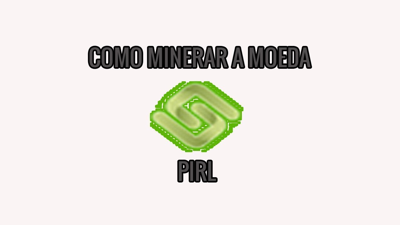 COMO MINERAR A CRYPTOMOEDA PIRL...MINERAÇÃO PELA GPU...