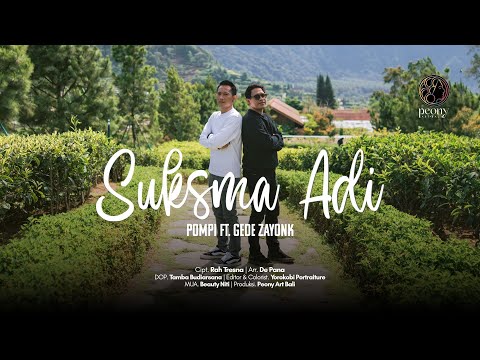Pompi Ft. Gede Zayonk - Suksma Adi — Peony Art Bali Official