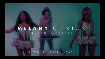 Queen's Tafari - MELANY CLINTON Prod. By @astrallbass