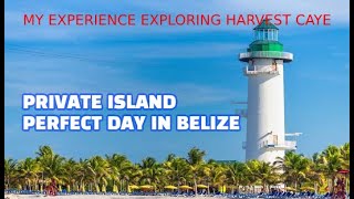 Perfect Day in Belize, Norwegian Jade Cruise: My Experience at Harvest Caye