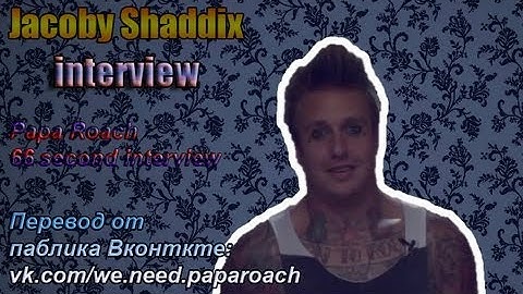 Papa Roach 66 Second Interview (RUS SUBS) | Русские Субтитры