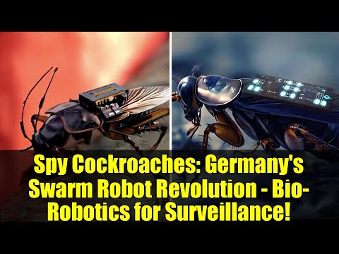 Spy Cockroaches: Germany's Swarm Robot Revolution - Bio-Robotics for Surveillance!