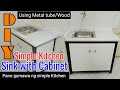 DIY Kitchen Cabinet. How to make kitchen sink Cabinet. Pano Gumawa ng Kitchen Cabinet.