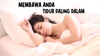 Musik Pengantar Tidur Malam, Musik Penghilang Stres