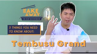 #EP15: Tembusu Grand, 3 Things That You Need to Know!