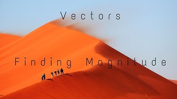 Vectors - Magnitude of Vectors - Vector joining two points