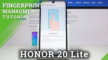 How to Add Fingerprint to HUAWEI Honor 20 Lite– Use Fingerprint Scaner