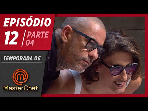 MASTERCHEF BRASIL (16/06/2019) | PARTE 4 | EP 12 | TEMP 06