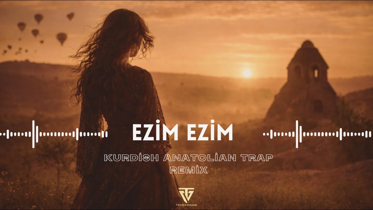 Rojda – Ezim Ezim  Dark Kurdish Anatolian Trap Remix Cover