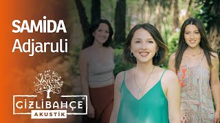 Samida - Adjaruli (Akustik) Resimi