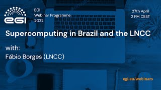 20220427_Webinar: Supercomputing in Brazil and the LNCC