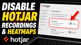 How to disable Hotjar recordings and heatmaps - Step By Step