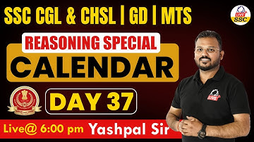 Reasoning Special | CALENDAR | For SSC CGL/CHSL/GD/MTS Exams | DAY 37 | By Yashpal Sir @ssckdlive