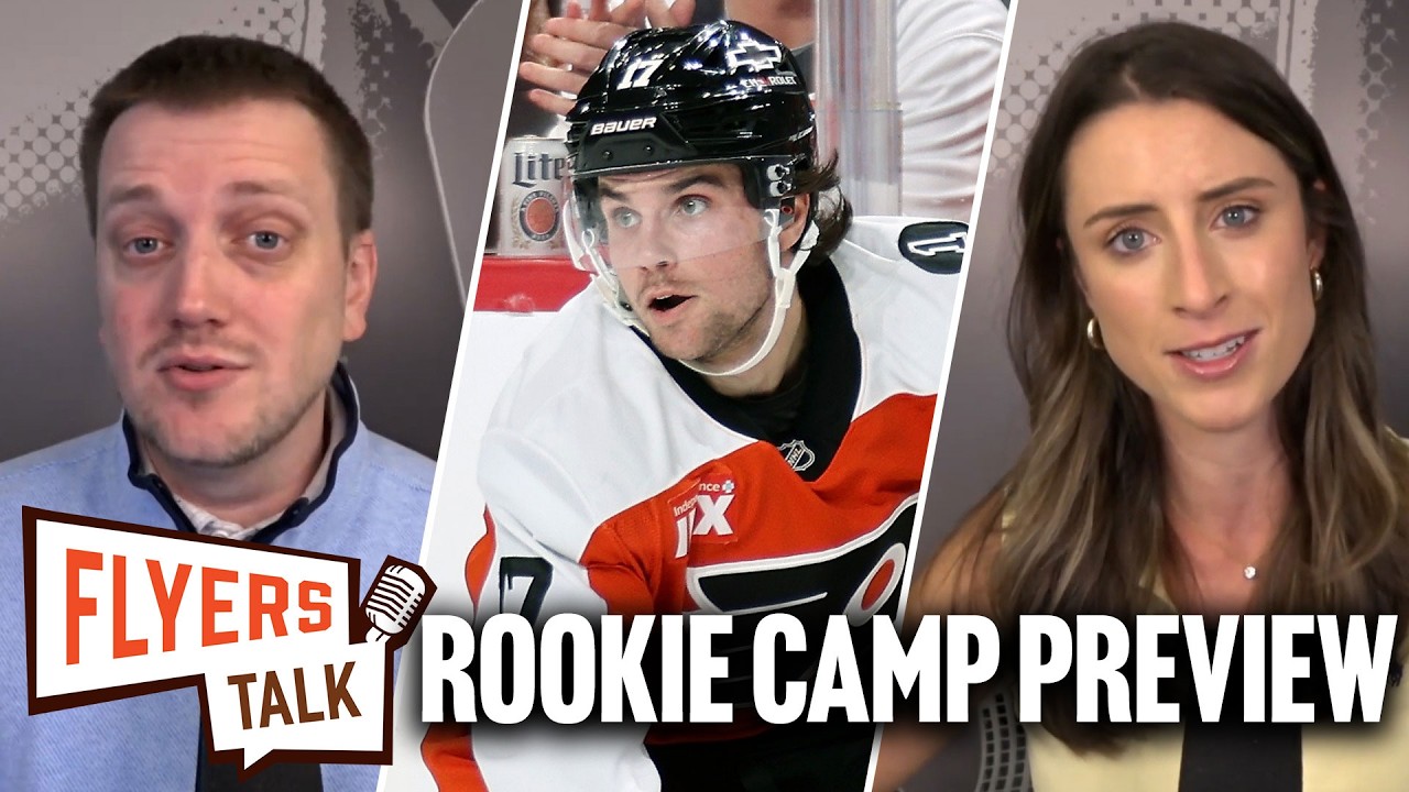 Flyers rookie camp preview, takeaways from Tyson Foerster interview | Flyers Talk