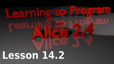 Alice Tutorial 2.4 Lesson 14.2 - Numeric Parameters