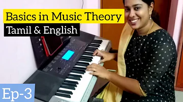 Learn Basics in Music Theory | Tamil Keyboard & Piano Lessons | Ep-3 | How to Play Keyboard / Piano