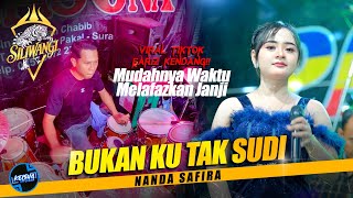 BUKAN KU TAK SUDI - NANDA SAFIRA - FARIS KENDANG BIKIN GOYANG $ILIWANGI PRO AUDIO