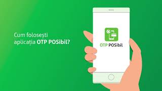 Cum poți instala și utiliza aplicația OTP POSibil