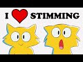 I ❤️ STIMMING - (Animation Meme)