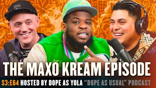 The Maxo Kream Episode Hosted By Dope As Yola Marty