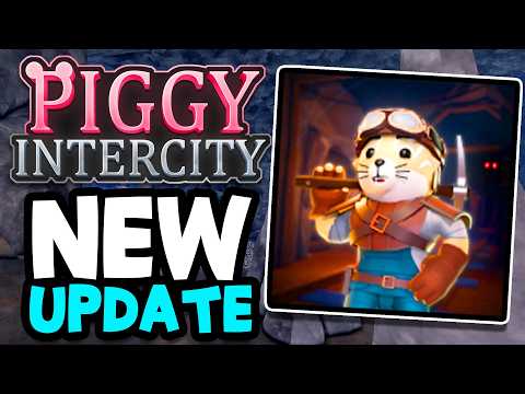Piggy Intercity UPDATE 2 (All New Features) 😱