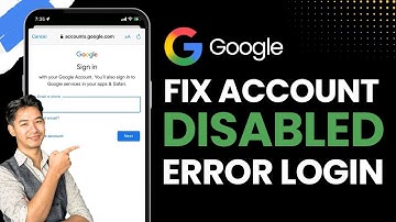 How to Fix “Account Disabled” Error on Google Login !