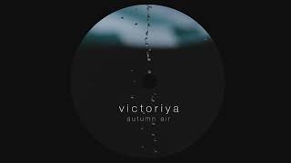 Victoriya - Autumn Air