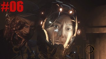 PetePlays: The Callisto Protocol - Episode 06 ~ "Don