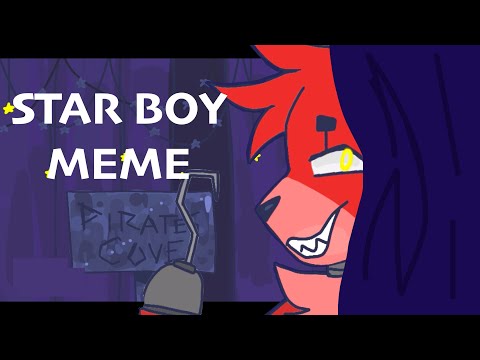 Starboy Meme [FNAF]