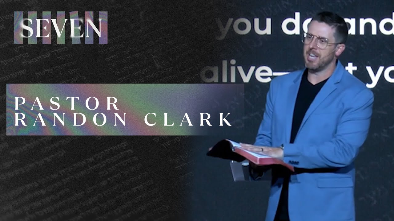 Seven | Pastor Randon Clark | Triumph Church Sugarland / Stafford - YouTube