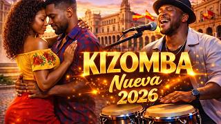 KIZOMBA NUEVA 2026 ❤️ Best Romantic Kizomba Dance Mix | Sensual Afro Love Songs