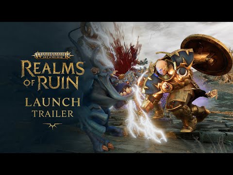 Launch Trailer | Warhammer Age of Sigmar: Realms of Ruin