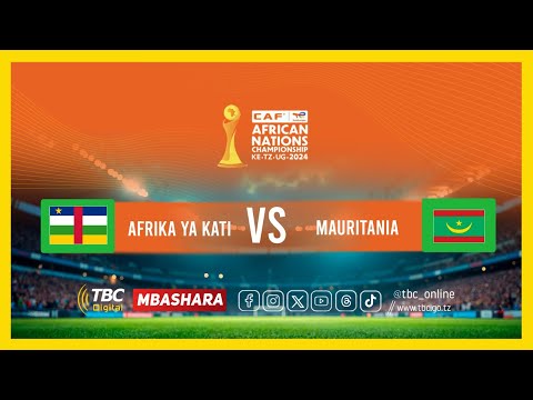 TBCLIVE CHAN 2024 AFRIKA YA KATI 0 VS 1 MAURITANIA UWANJA WA BENJAMIN MKAPA 