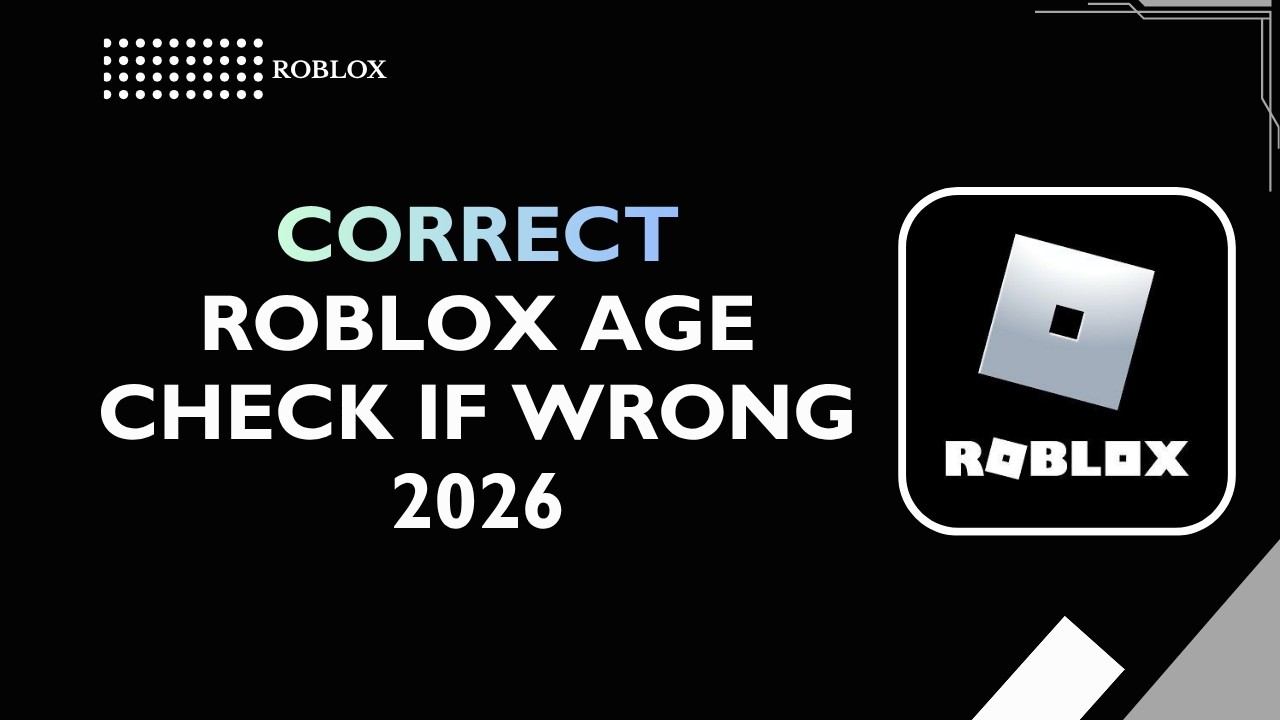 How To Correct Roblox Age Check If Wrong 2026 Fix Roblox Age 
