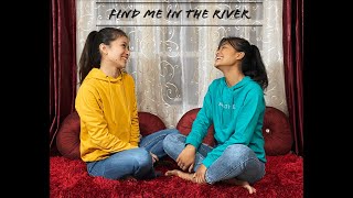Find me in the river-KJ Apa version(cover)