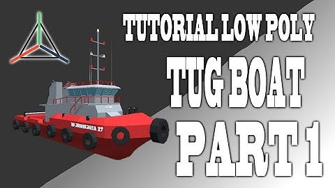 PRISMA3D || TUTORIAL LOW POLY TUG BOAT WITH PRISMA 3D ON ANDROID || PART 1