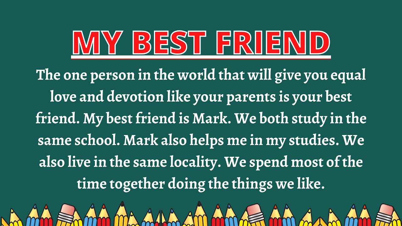 My Best Friend Essay // Essay on My Best Friend // My Best Friend // My