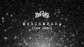 The Rain - Mengembara (Raw Demo)
