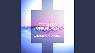 Chasing Clouds