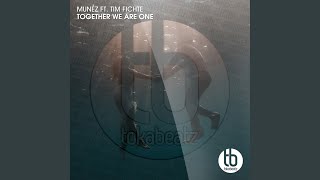 Together We Are One (Extended Mix)