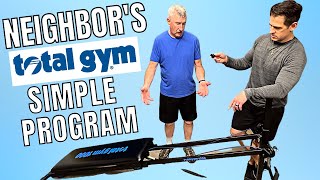 Neighbors Super Simple Total Gym Routine For Success