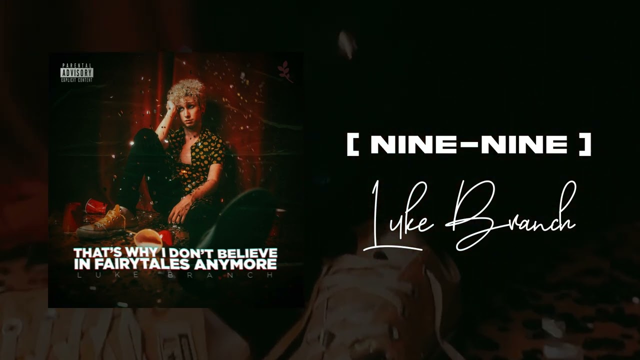 Luke Branch - Nine-Nine (audio)