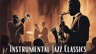 Instrumental Jazz Classics [Instrumental Jazz, Smooth Jazz]