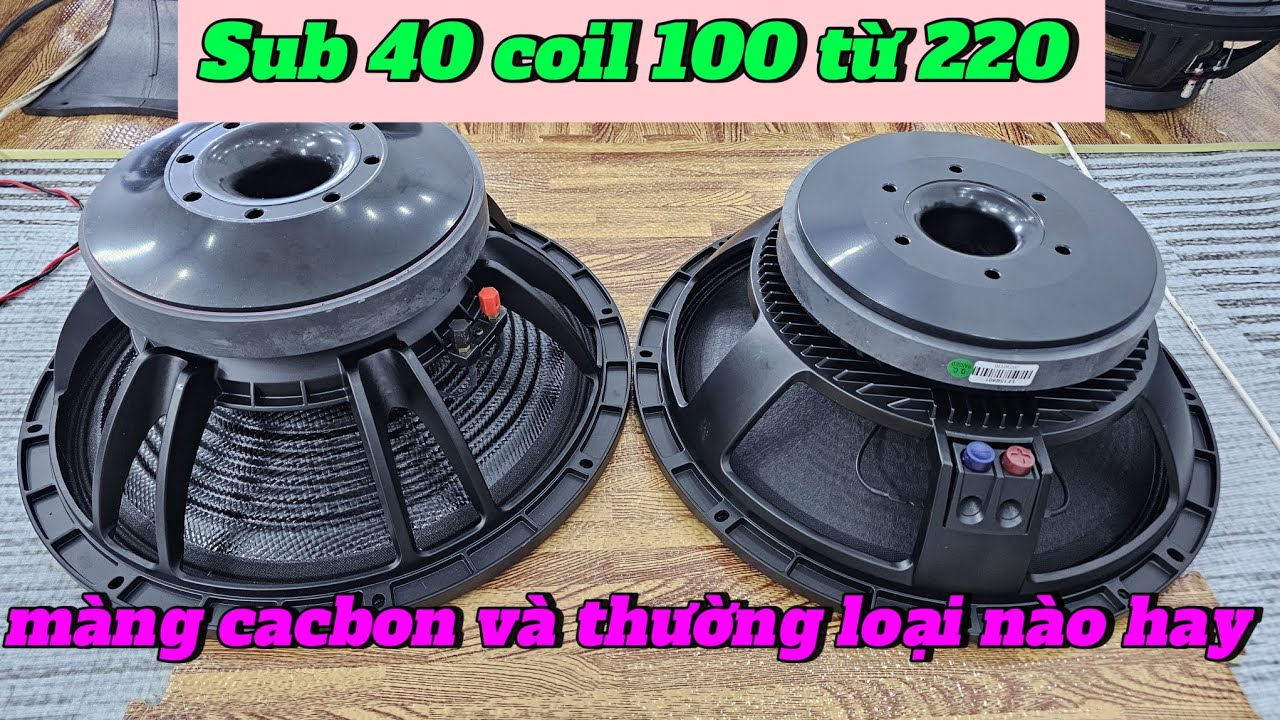 Sub 40 màng Cacbon và màng thường , chọn loại nào cho hay ? Zalo:0971.088.499