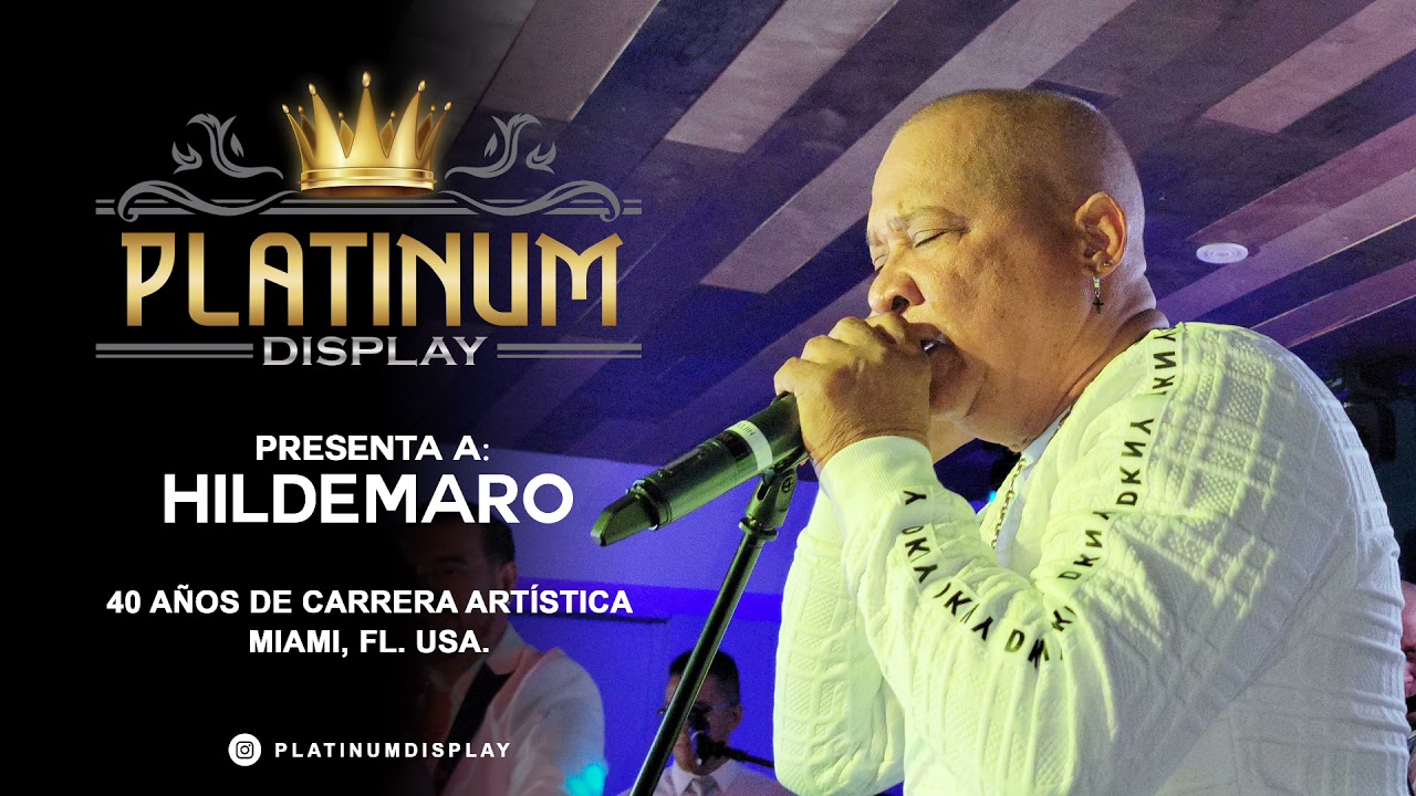 Platinum Display - Hildemaro Concierto en Intimo Miami Florida - YouTube